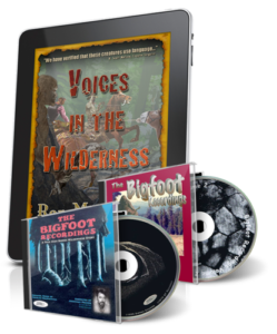 Bigfoot Recordings Vol. 1 & 2 & Voices in the Wilderness (Second Edition) eBook - Digital Download