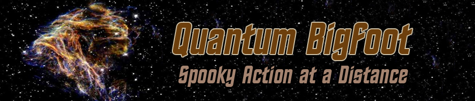 1_Quantum_Sasquatch_Spooky_Action_at_a_Distance